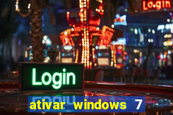 ativar windows 7 pelo cmd