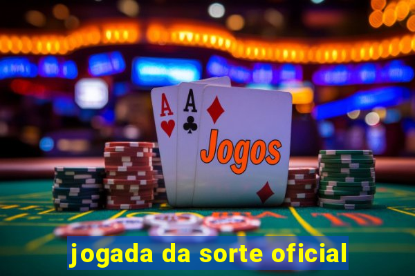 jogada da sorte oficial