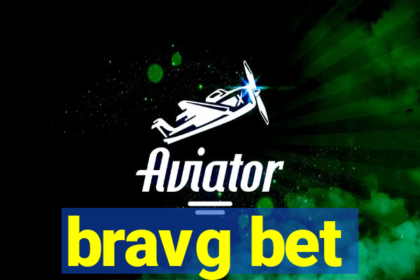 bravg bet