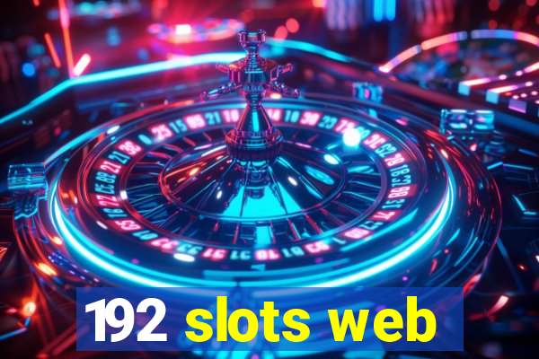 192 slots web