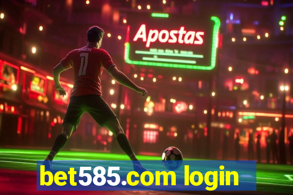 bet585.com login