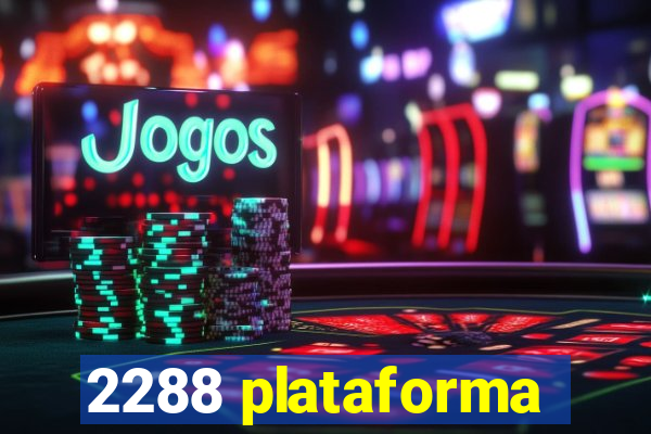 2288 plataforma
