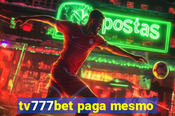 tv777bet paga mesmo