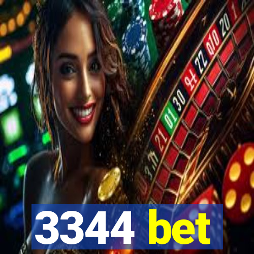 3344 bet