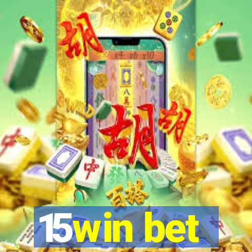 15win bet