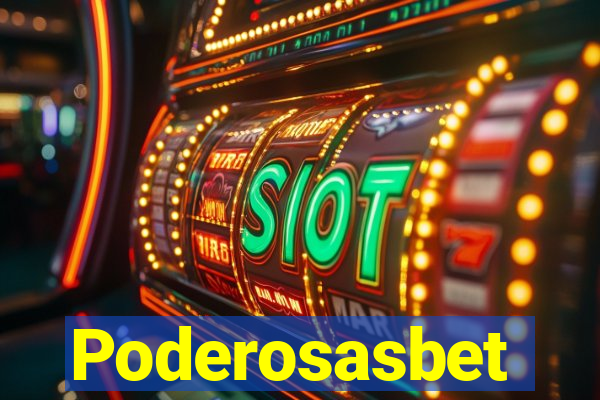 Poderosasbet