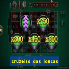 cruzeiro das loucas filme completo dublado superflix