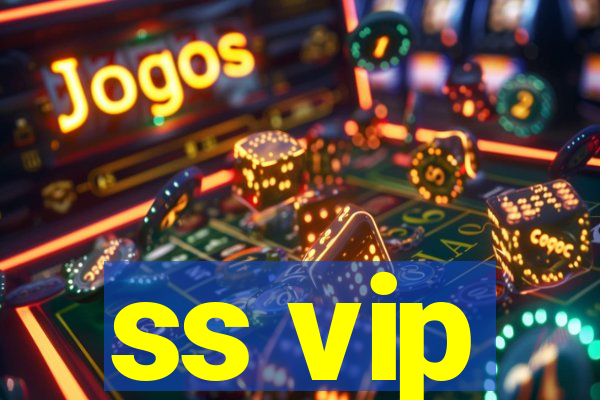 ss vip