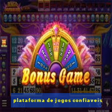 plataforma de jogos confiaveis