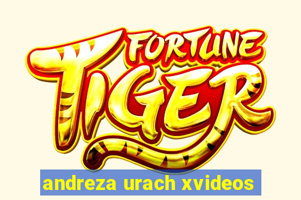 andreza urach xvideos