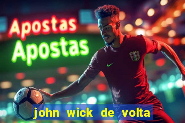 john wick de volta ao jogo download