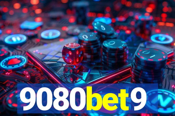 9080bet9