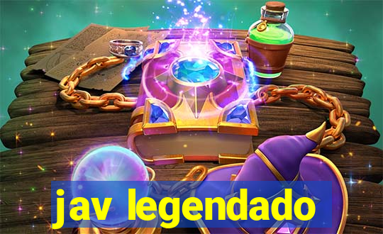 jav legendado