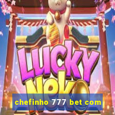 chefinho 777 bet com