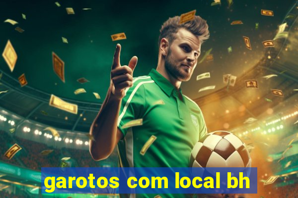 garotos com local bh
