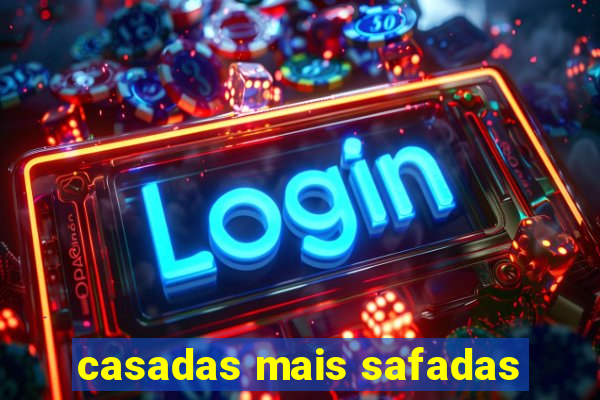 casadas mais safadas