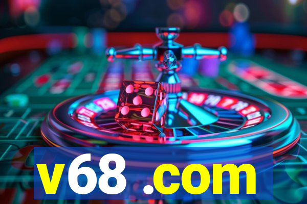 v68 .com