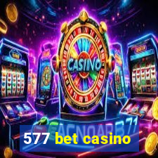 577 bet casino