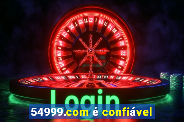 54999.com é confiável