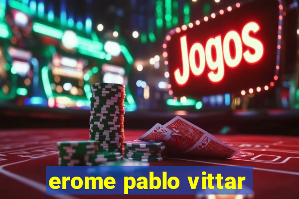 erome pablo vittar