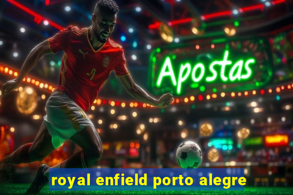 royal enfield porto alegre