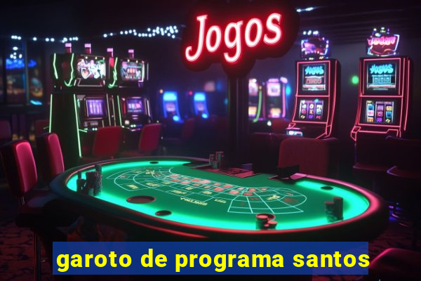 garoto de programa santos