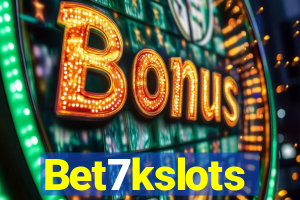 Bet7kslots
