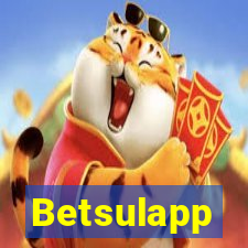 Betsulapp