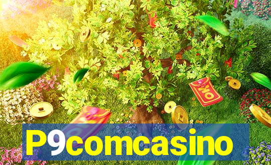 P9comcasino