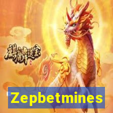 Zepbetmines