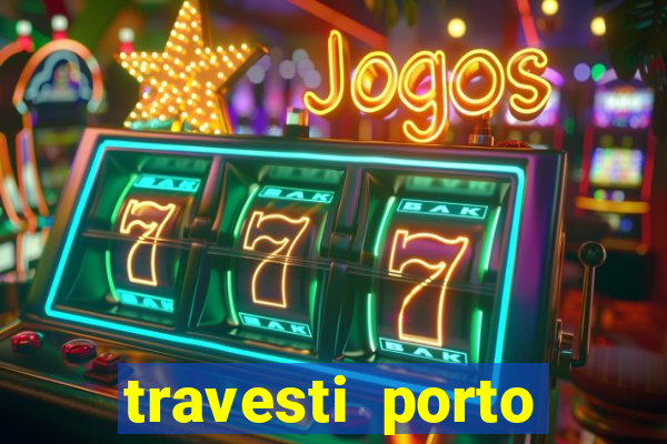 travesti porto alegre programa