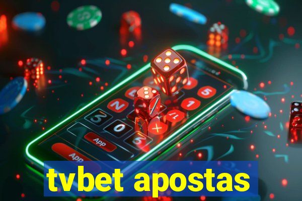 tvbet apostas