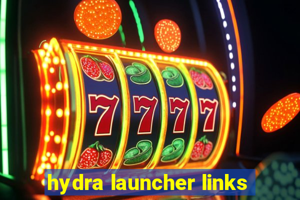 hydra launcher links