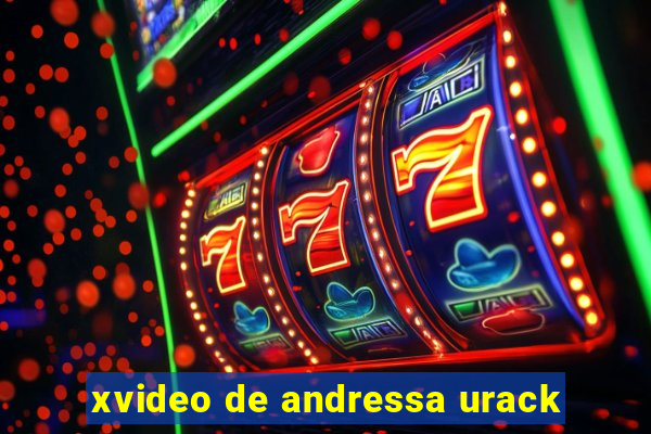 xvideo de andressa urack