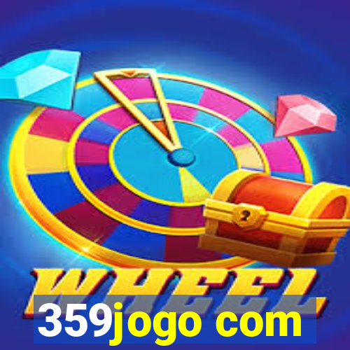 359jogo com