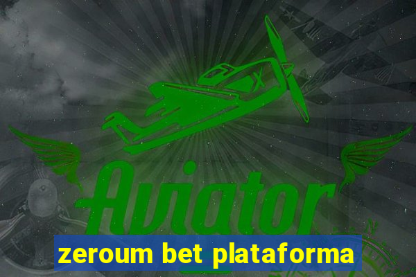 zeroum bet plataforma