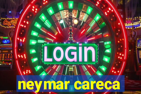 neymar careca