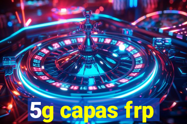 5g capas frp