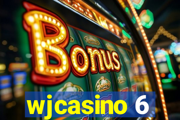 wjcasino 6