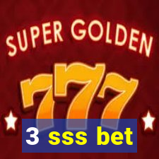 3 sss bet