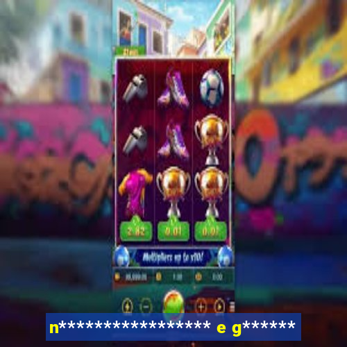 n***************** e g******