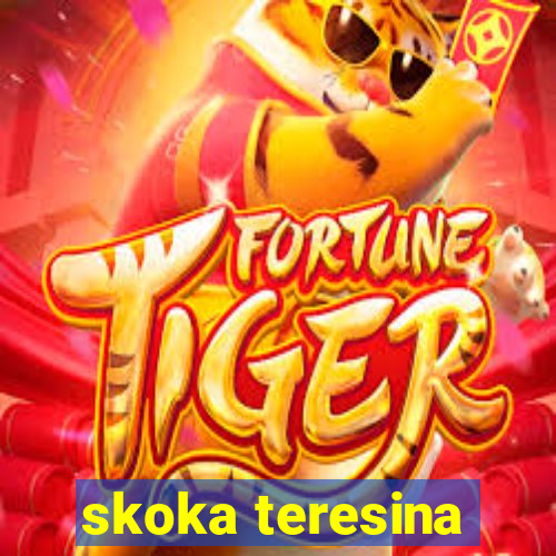 skoka teresina