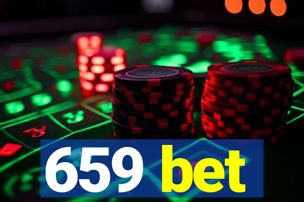 659 bet