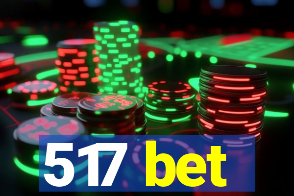 517 bet