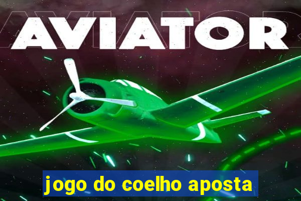jogo do coelho aposta