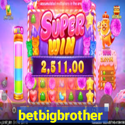 betbigbrother