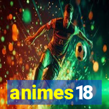 animes18
