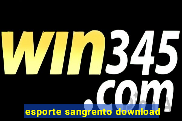 esporte sangrento download