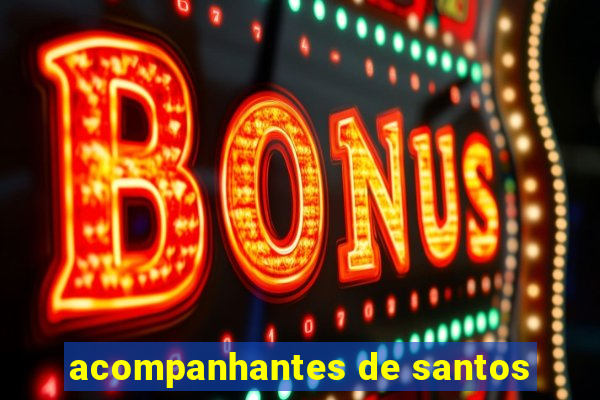 acompanhantes de santos