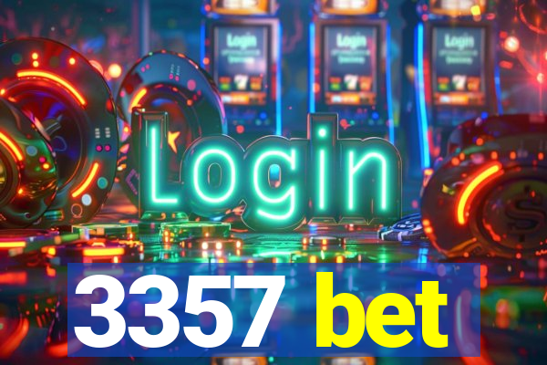 3357 bet
